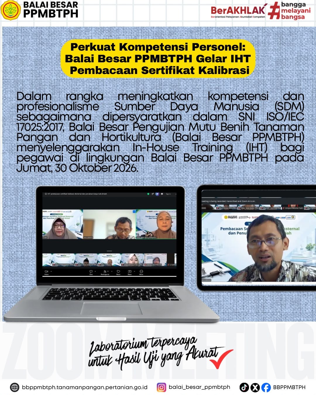 Balai Besar PPMBTPH menyelenggarakan In-House Training  IHT  secara daring pada Jumat, 30 Oktober 2026